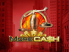 More Cash