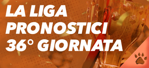 Pronostici 36° Giornata La Liga 2022/2023 | News & Blog LeoVegas Sport