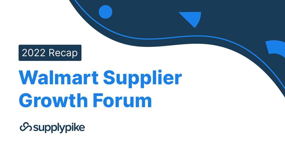 2022 Walmart Supplier Growth Forum Recap SupplierWiki