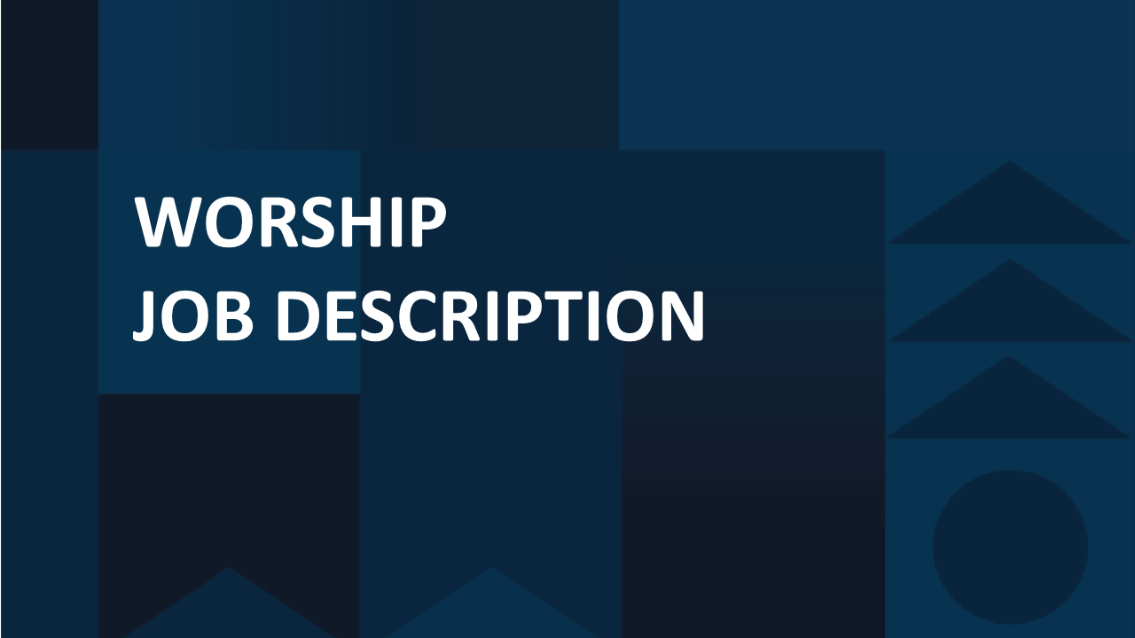 Worship Job Descriptions