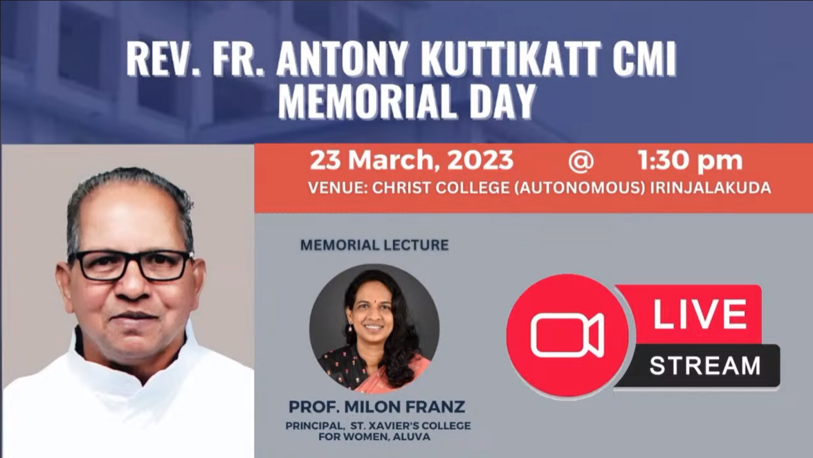 Rev. Fr. Antony Kuttikatt CMI Memorial Lecture