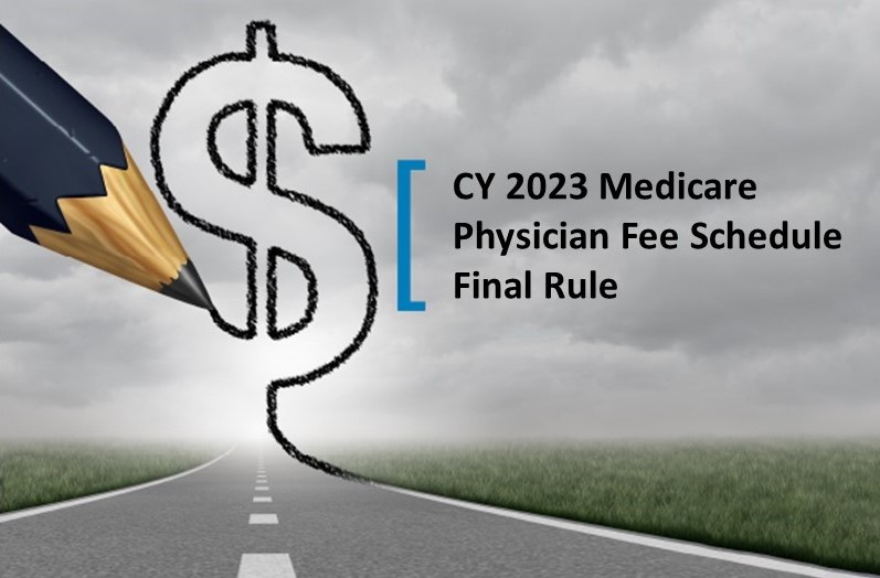 CY 2023 Medicare Physician Fee Schedule Final Rule