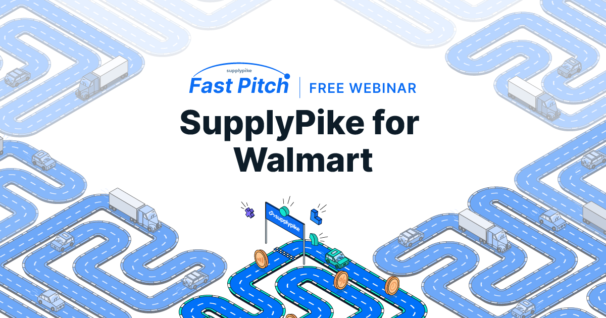 Fast Pitch: SupplyPike for Walmart