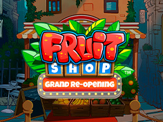 Fruit Shop Grand Re-Opening