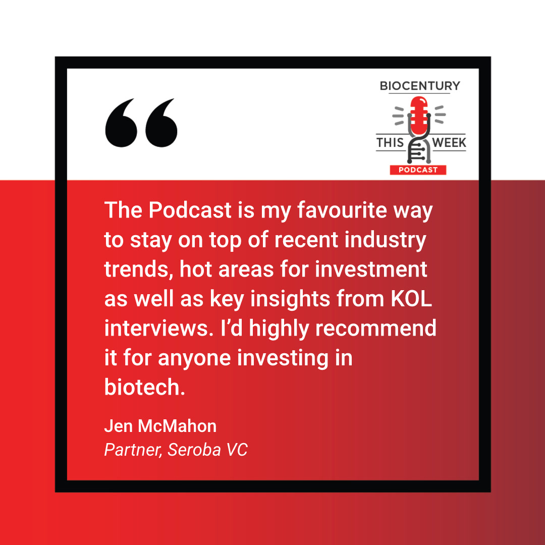 Jen McMahon, Partner at Seroba VC, recommends the BioCentury podcast to stay on top of biotech trends and investment insights