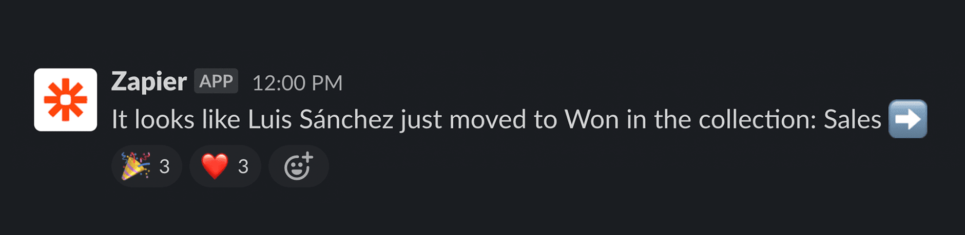 Our example Slack message - posted by a Zapier bot, reads 'It looks like Luis Sanchez just moved to Won in the list sales'. Several emoji reactions are visible too.