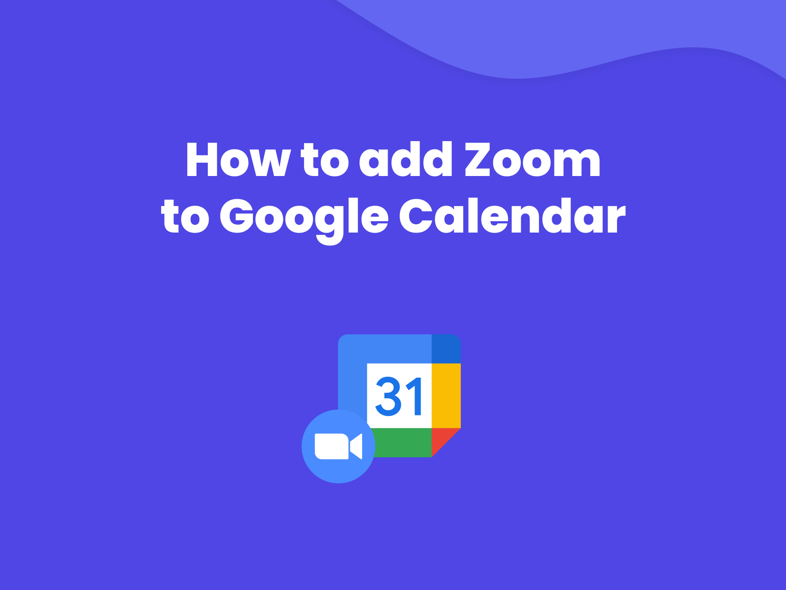 how-to-add-zoom-to-google-calendar-onecal