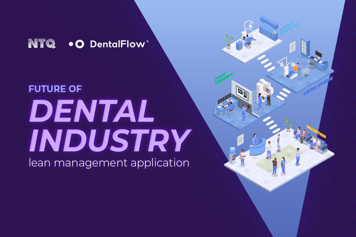 Future of dental industry - lean management application