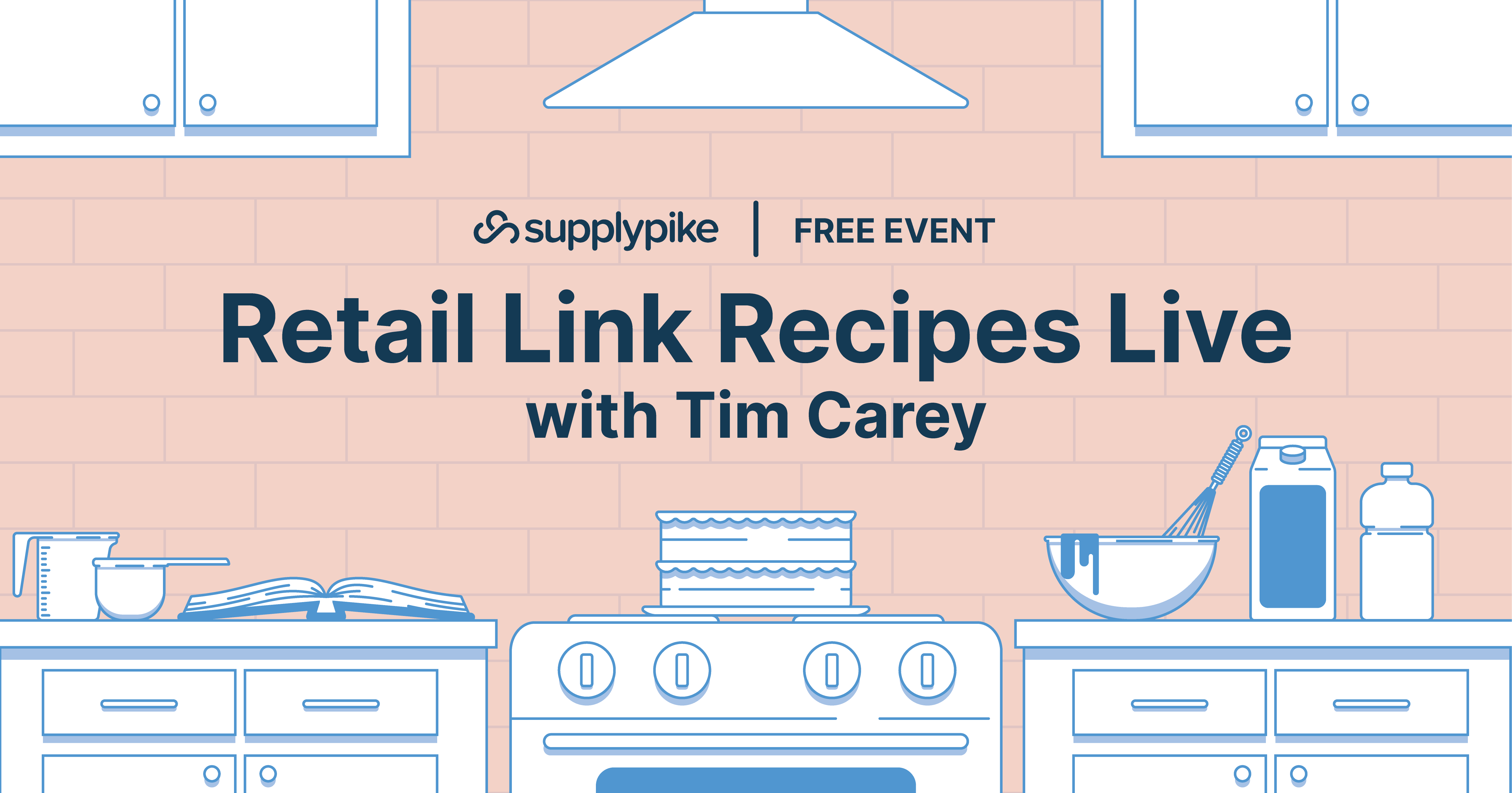 Retail Link Recipes with Tim Carey Livestream