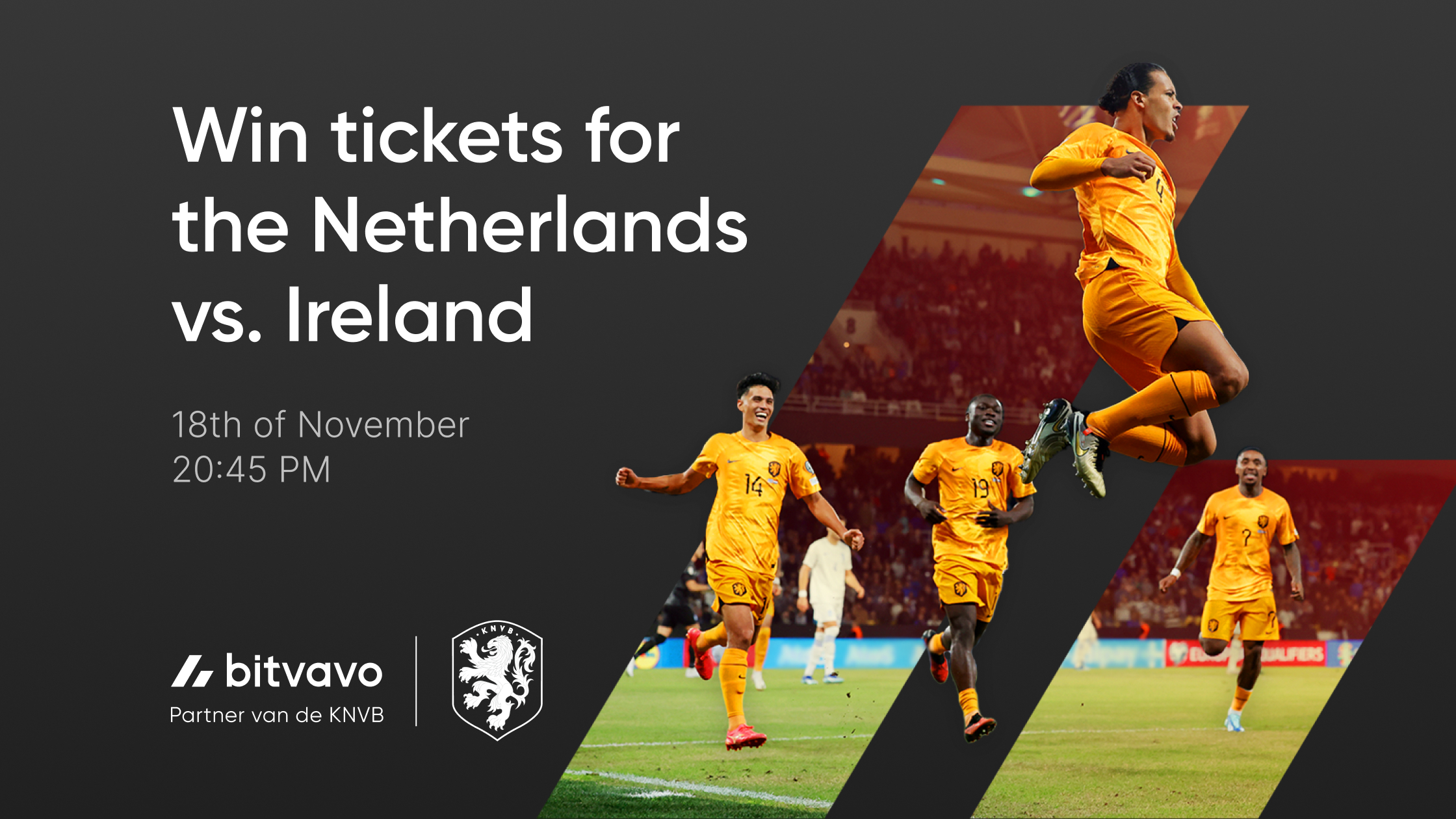 Win tickets Netherlands vs. Ireland football match