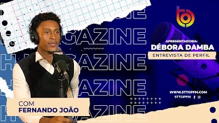 ENTREVISTA DE PERFIL COM FERNANDO JOÃO MISTER ANGOLA  | H Magazine | STTOP FM