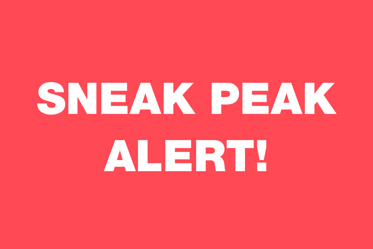 Sneak peak! New styles available!