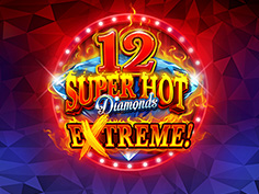 12 Super Hot Diamonds Extreme!