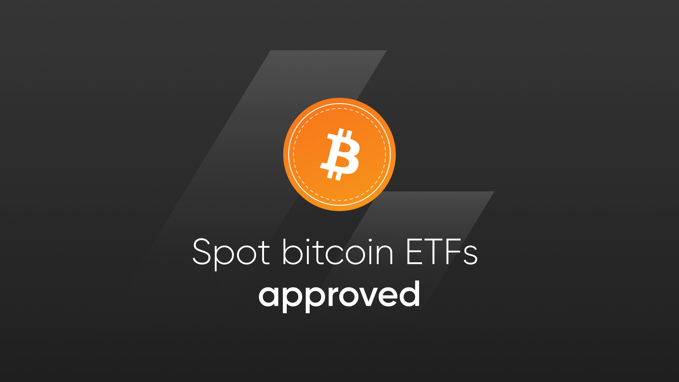 Spot bitcoin ETFs approved | Bitvavo.com