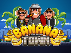 Banana Town
