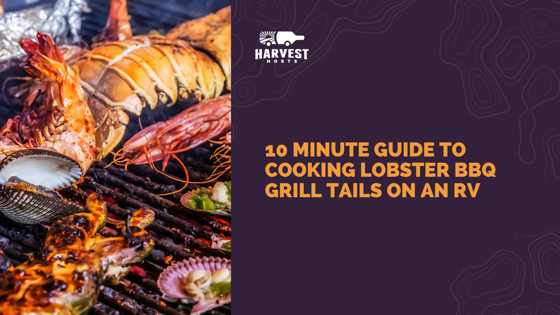 10 Minute Guide to Cooking Lobster Tails on an RV BBQ Grill