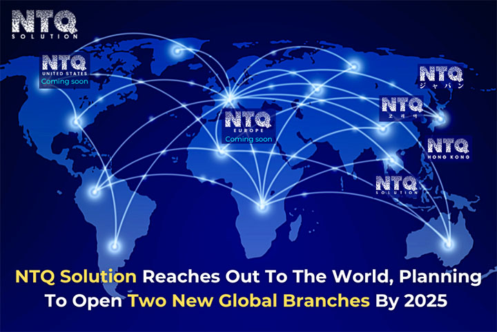 NTQソリューションが世界へ進出、2025年までに新たに2つの海外支社を開設する予定