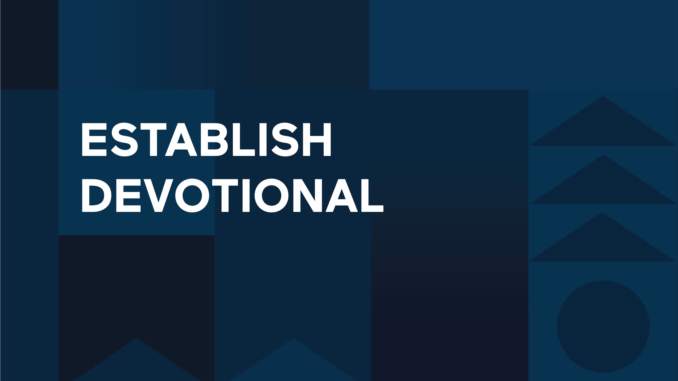Establish devotional