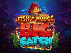 Fish N Nudge Big Catch