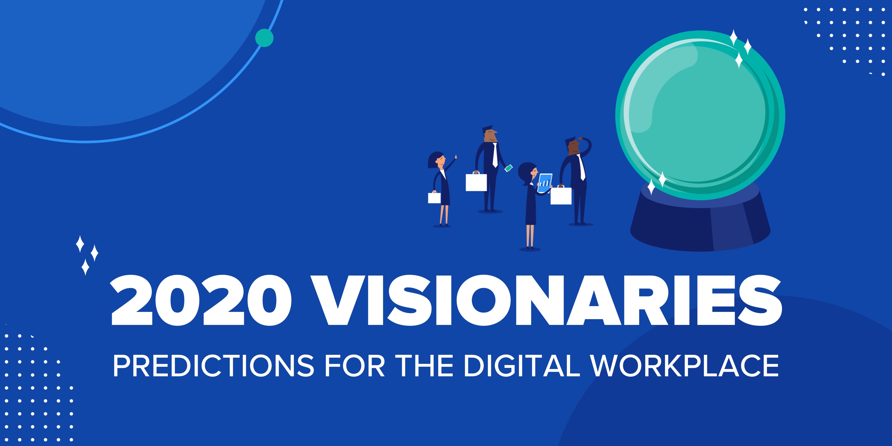 2020 Visionaries: Predictions For The Digital Workplace | Nexthink