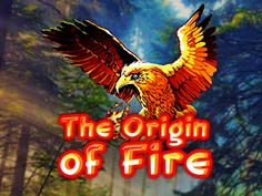Origin of Fire