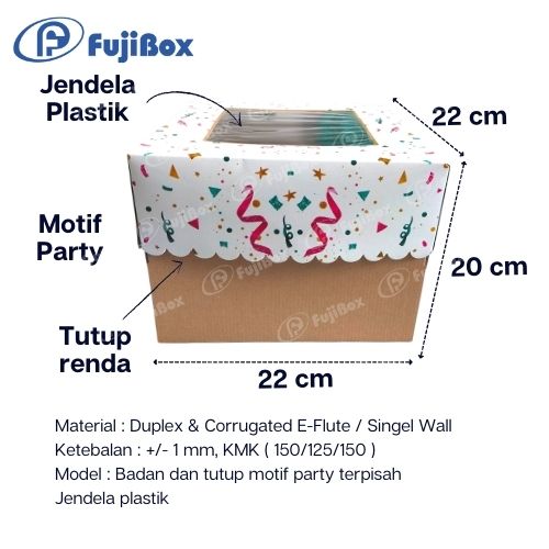 FUJIBOX DUS TART | TART PARTY 22 x 22 x 20 |  TART TINGGI 20cm