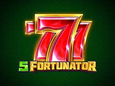 5 Fortunator