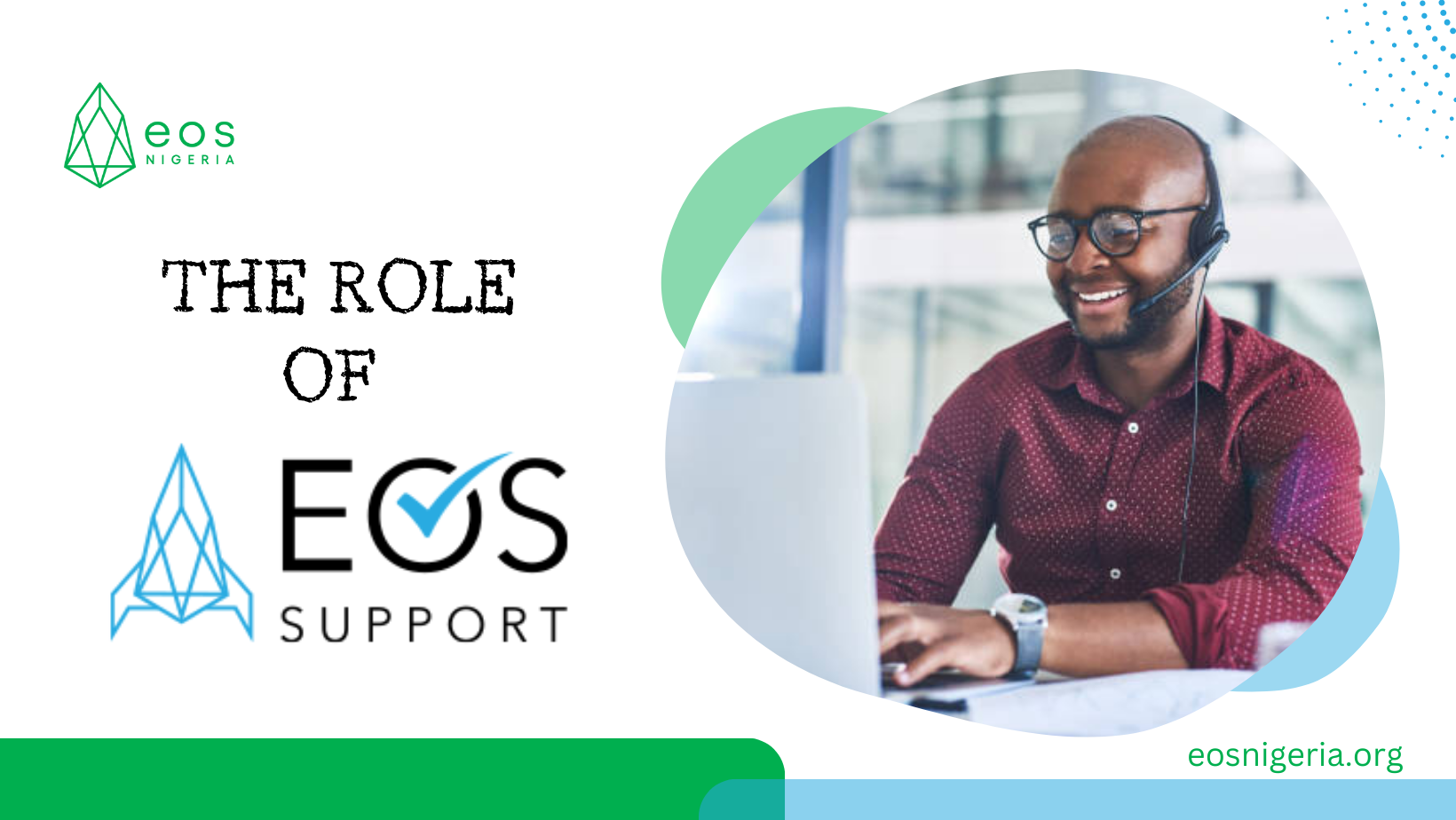 ROLE OF EOS SUPPORT