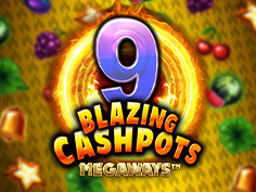 9 Blazing Cashpots Megaways