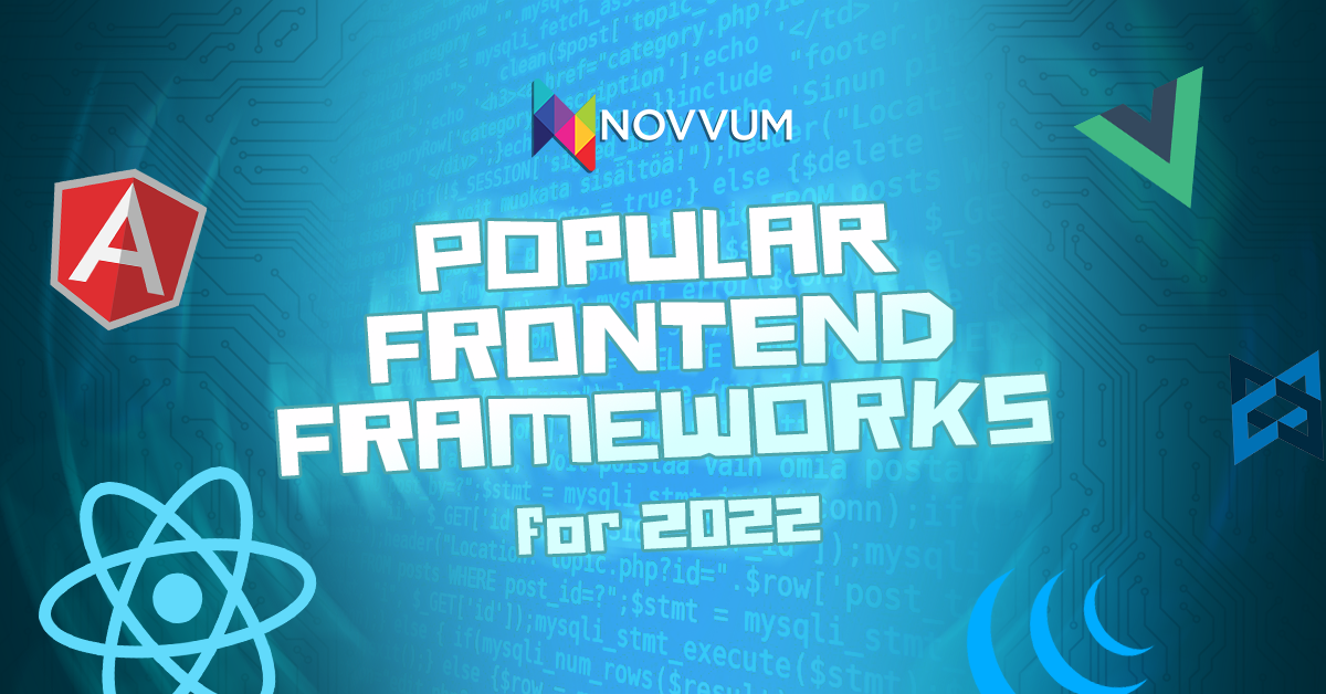 Top 9 Frontend Frameworks of 2022