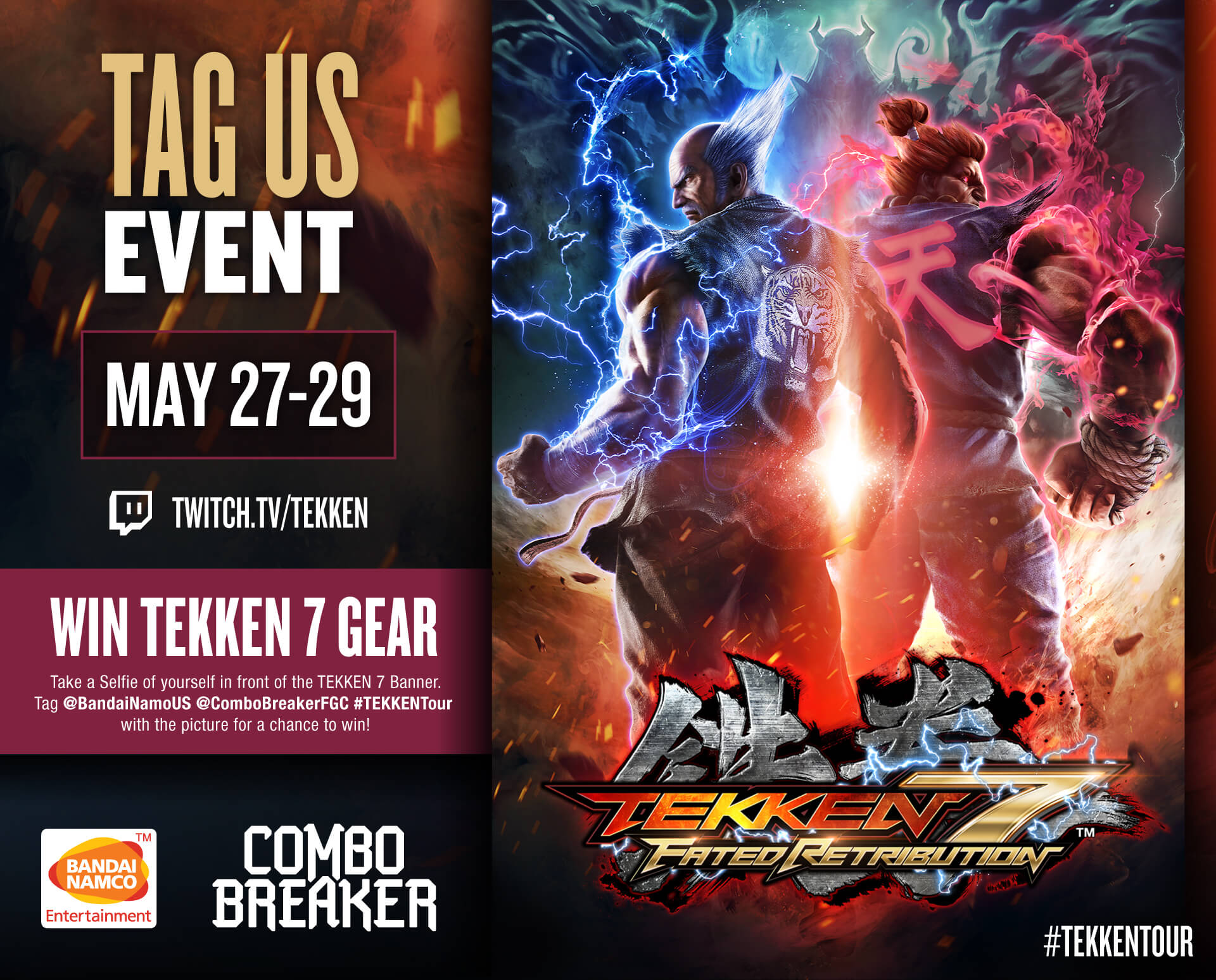 TEKKEN 7 at Combo Breaker May 27th Bandai Namco Entertainment Inc.