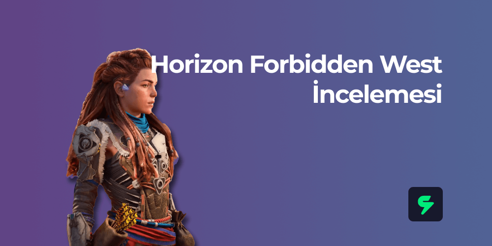 Horizon Forbidden West İncelemesi