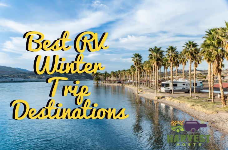 Best RV Winter Trip Destinations