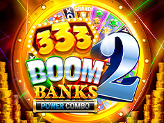 333 Boom Banks 2 Power Combo