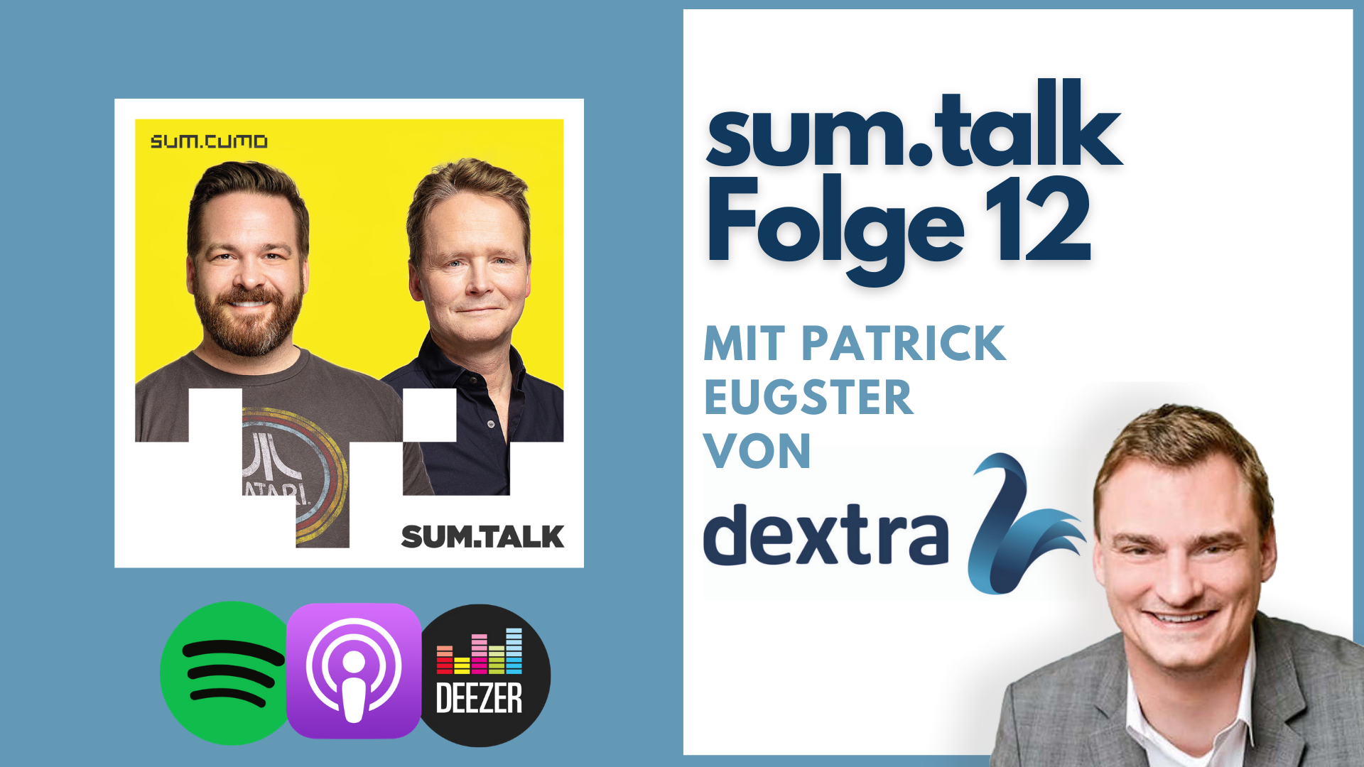 sum.talk Folge 12: Digitalversicherer der Schweiz: Spannungsfeld Innovation & Regulation (mit Patrick Eugster, CEO der Dextra Versicherungen AG)