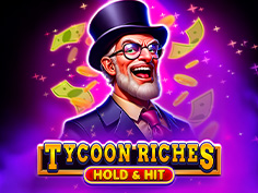 Tycoon Riches - Hold And Hit