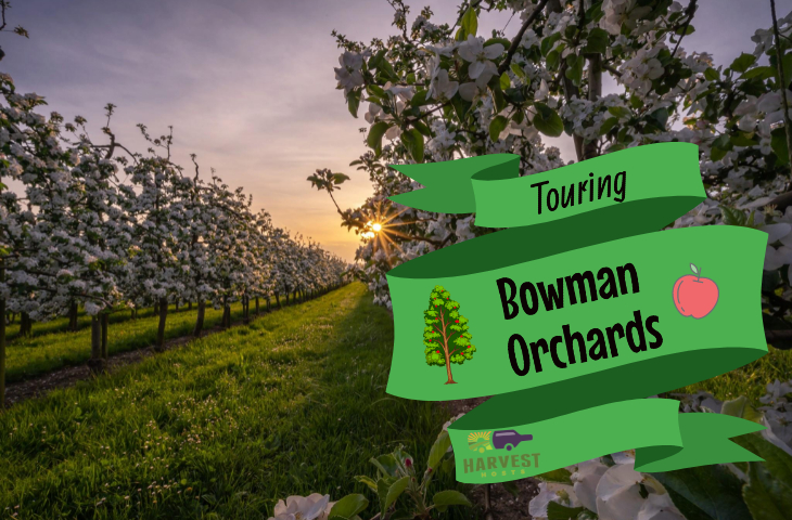 Touring Bowman Orchards