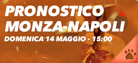 Pronostico Monza-Napoli - 14 maggio 2023 - 15:00 | News & Blog LeoVegas Sport