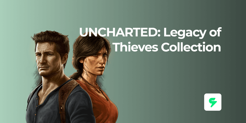 UNCHARTED: Legacy of Thieves Collection İncelemesi