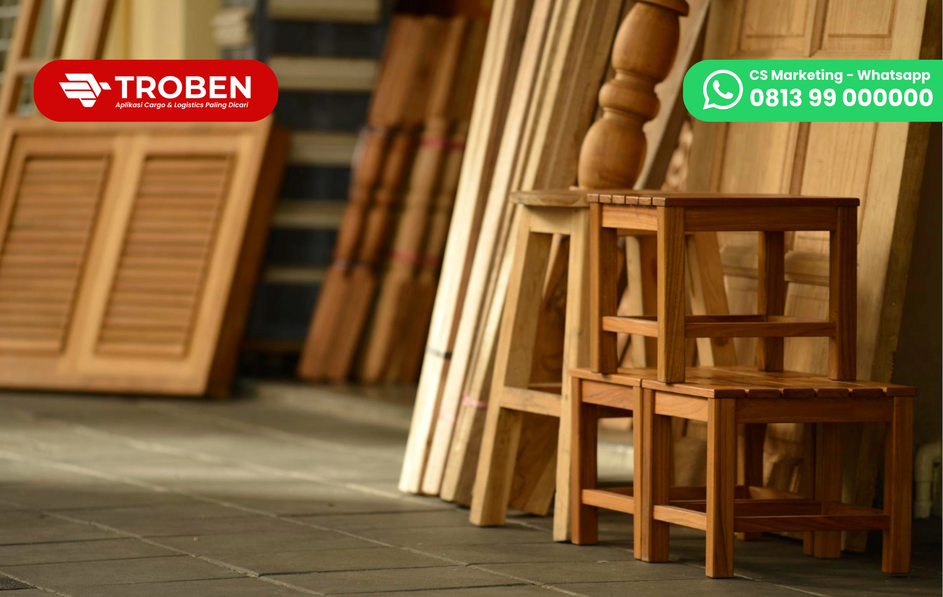 Ingin Kirim Furniture Kayu Berkualitas ke Pelanggan? Troben Jadi Pilihan Terbaik!