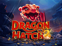 Dragon Hatch 2