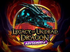 Legacy Of Undead Dragon Abyssways