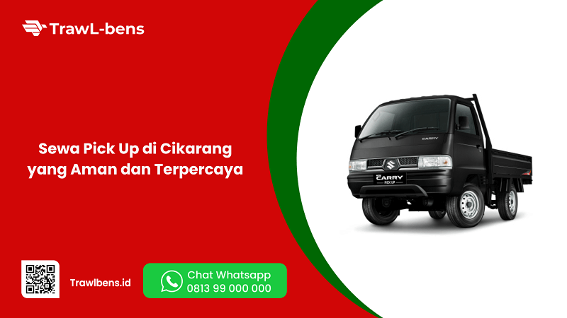 Sewa Pick Up di Cikarang yang Aman dan Terpercaya