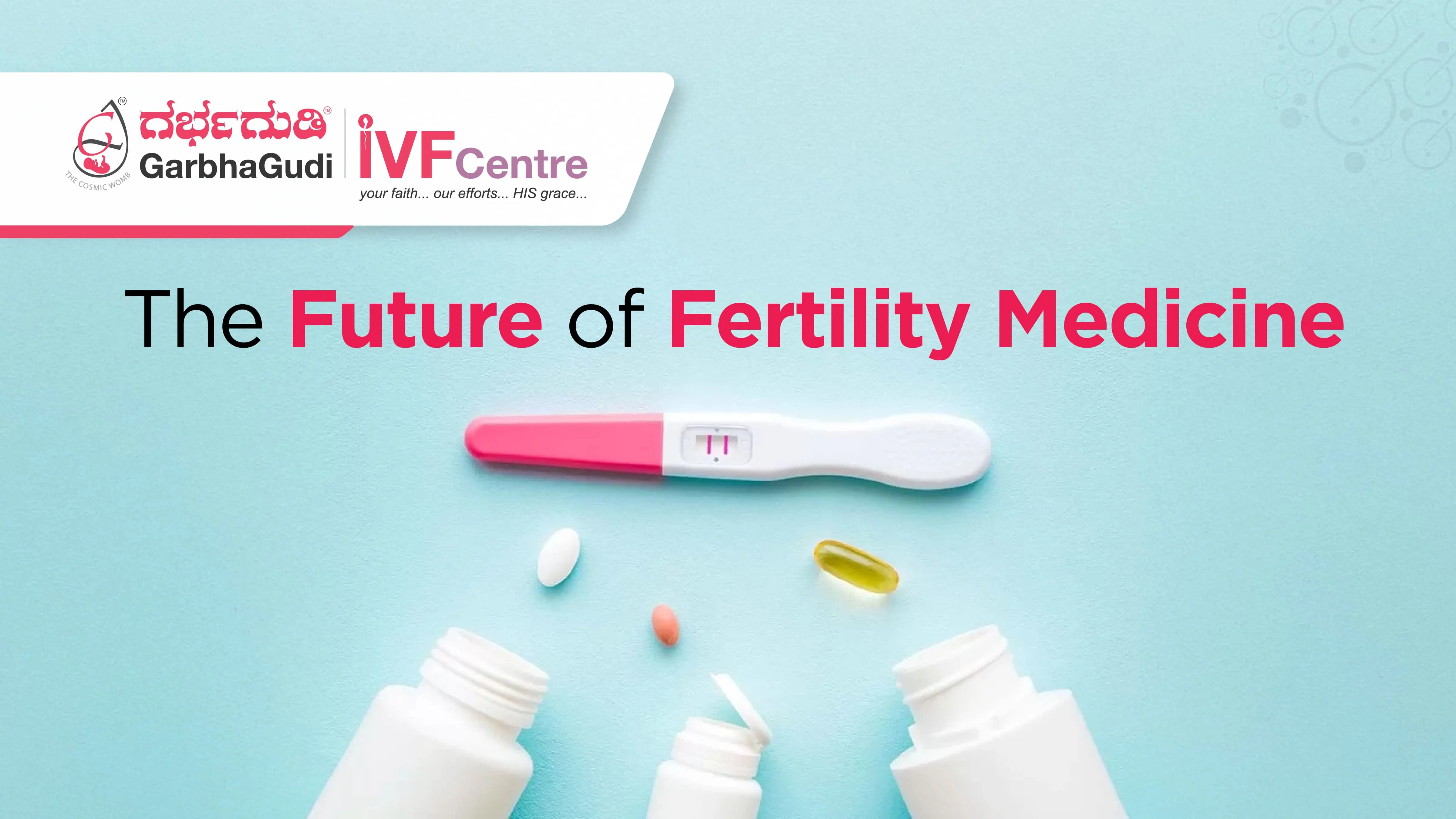 The Future of Fertility Medicine: What’s Next?