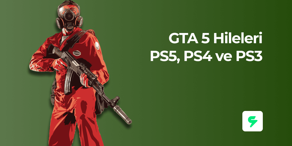 GTA 5 Hileleri PS5, PS4 ve PS3