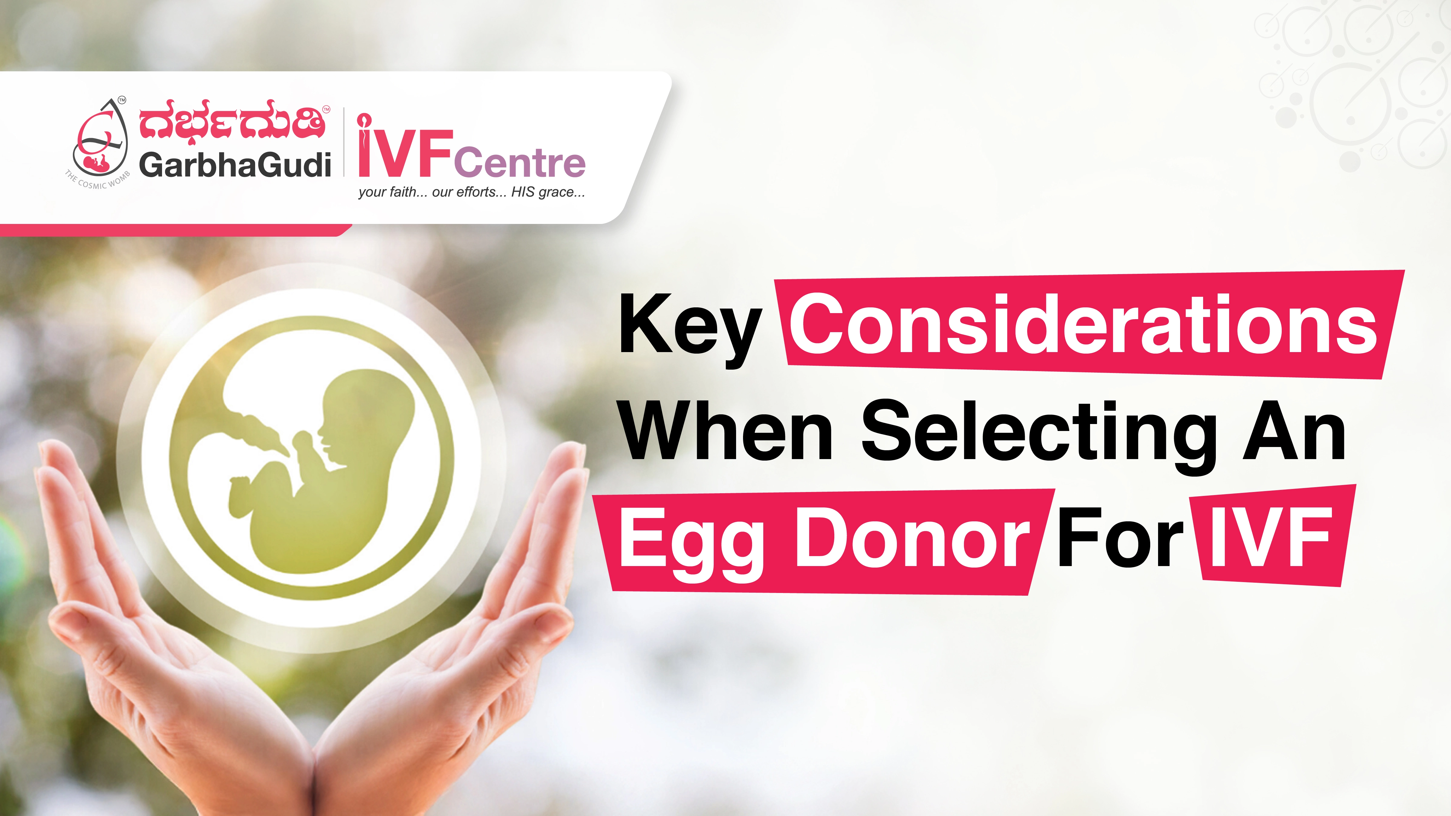 5 Key Considerations When Selecting an Egg Donor for IVF