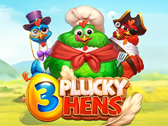 3 Plucky Hens