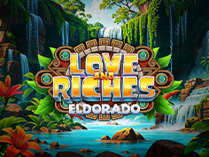 Love And Riches: Eldorado