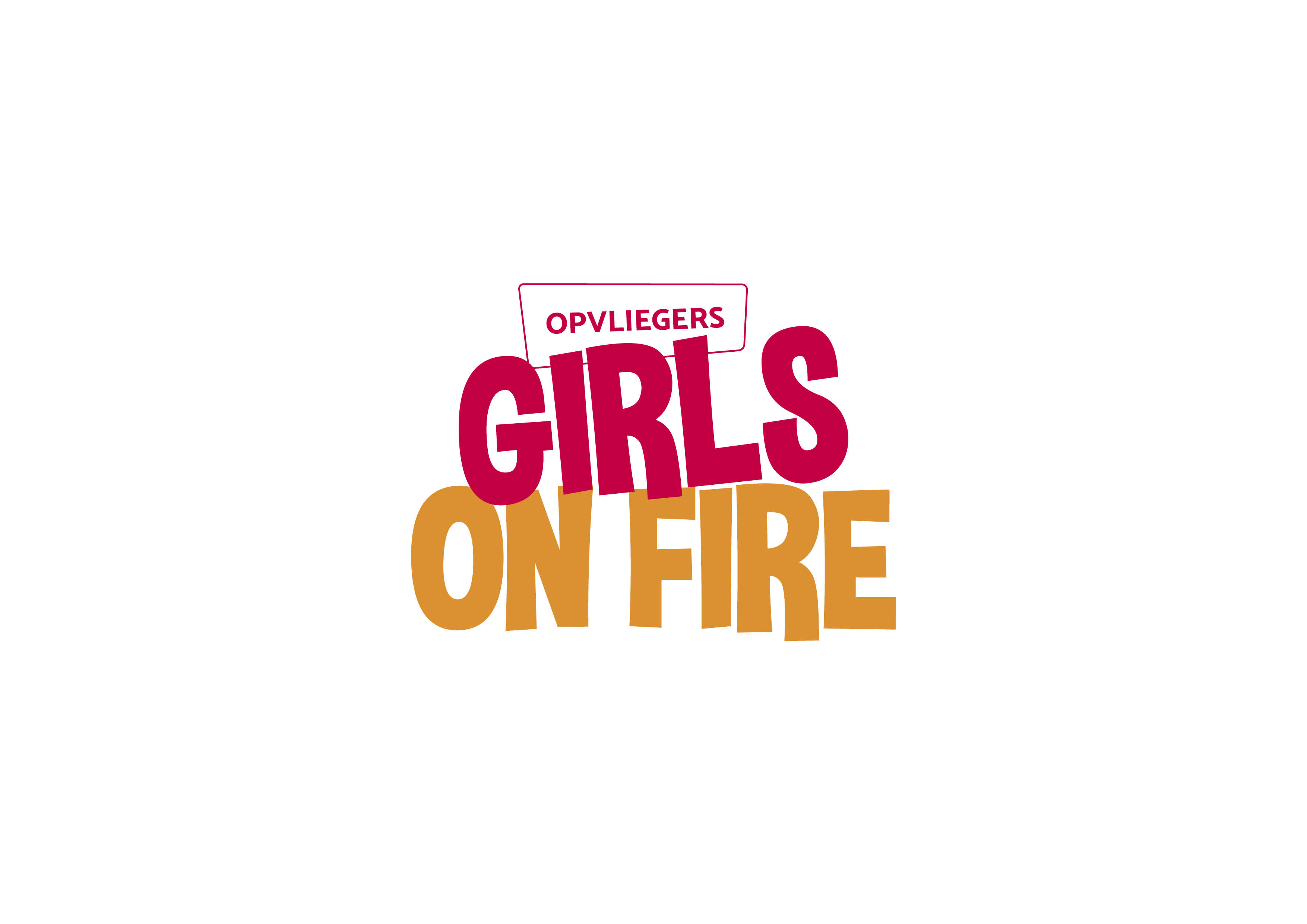 GIRLS ON FIRE!