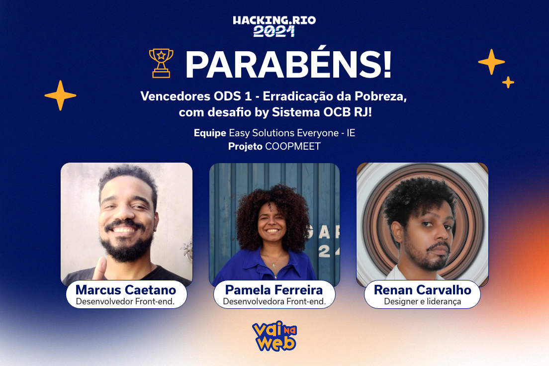 Hacking.Rio: Time do VnW ganha prêmio com projeto em prol da erradicação da pobreza 